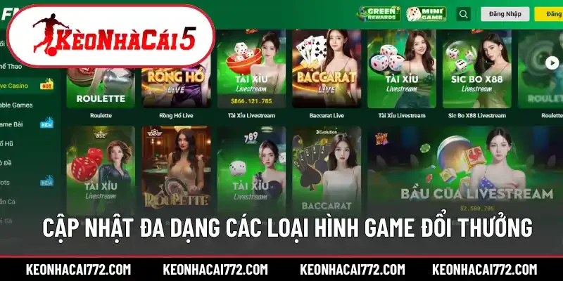 Cập nhật đa dạng các loại hình game đổi thưởng