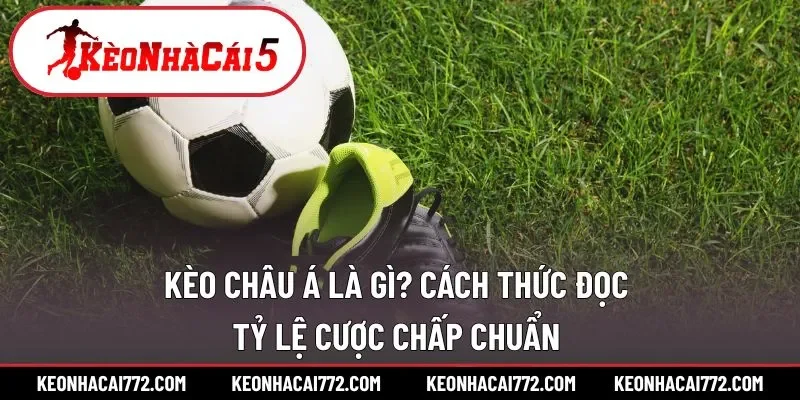 kèo châu Á