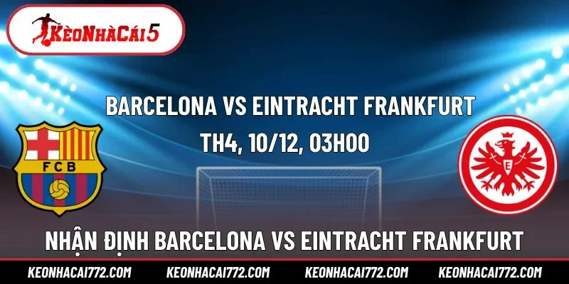 Barcelona vs Eintracht Frankfurt