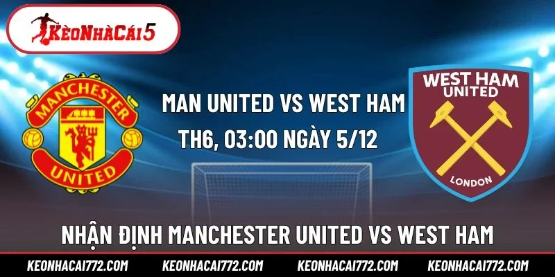 Manchester United vs West Ham