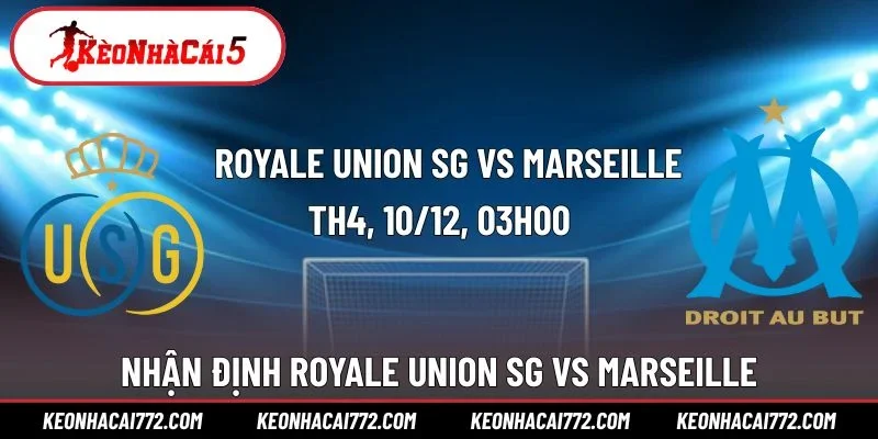 Royale Union SG vs Marseille